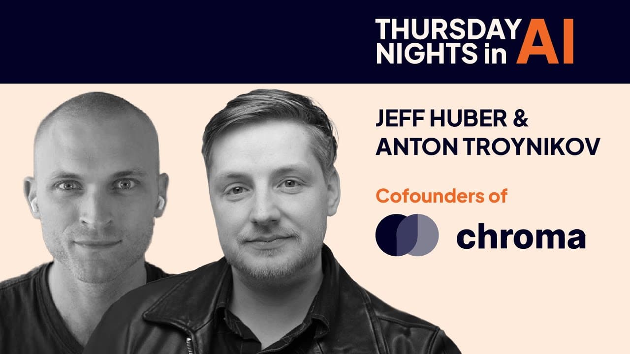 Open-source Embedding Databases with Chroma — Anton Troynikov & Jeff Huber